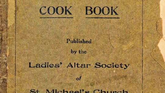 This 1924 book offers tried and true recipes with sale proceeds benefiting the St. Michael funeral luncheon service.