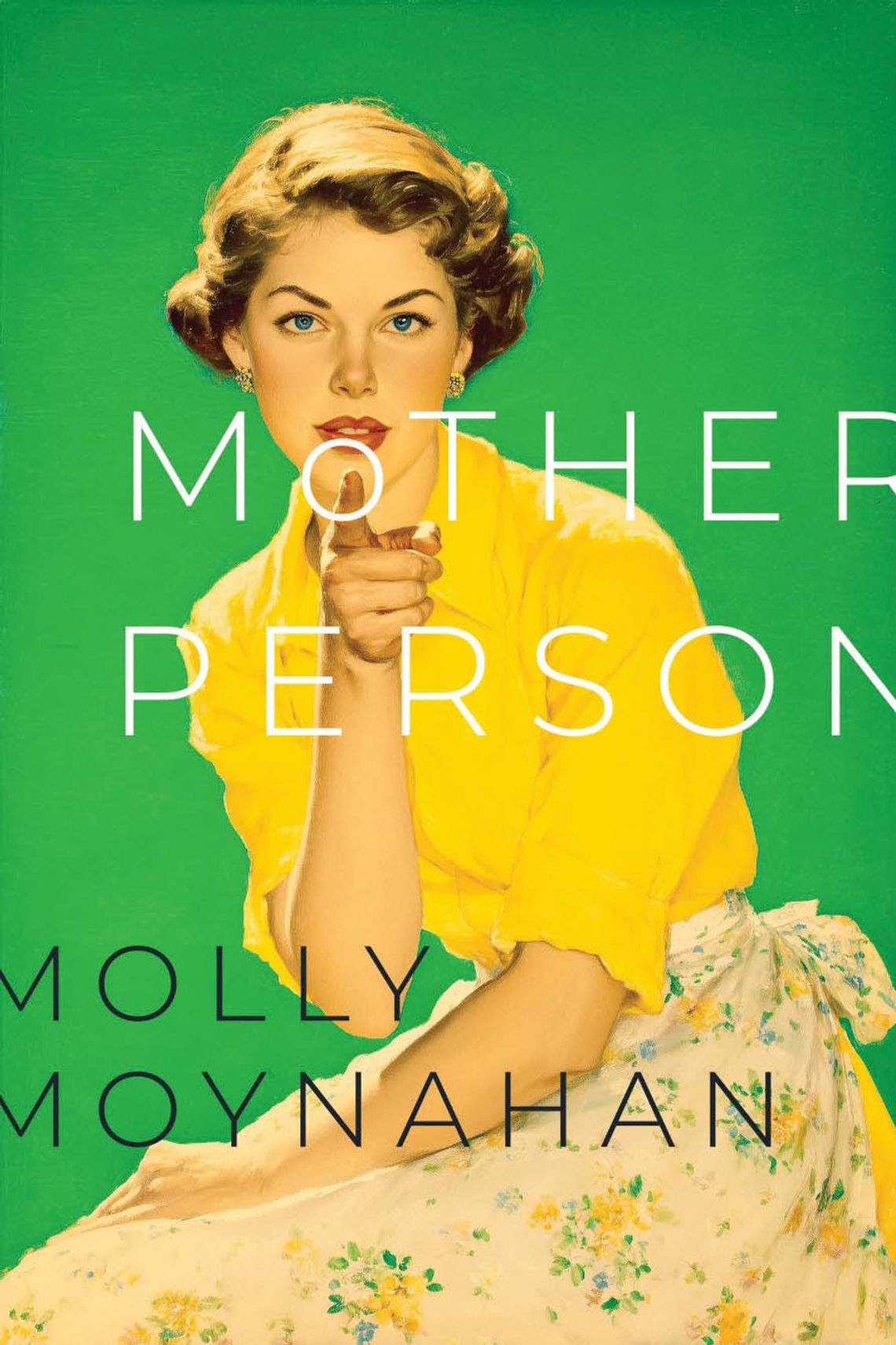 Molly Moynahan’s new novel “MotherPerson” to debut in October